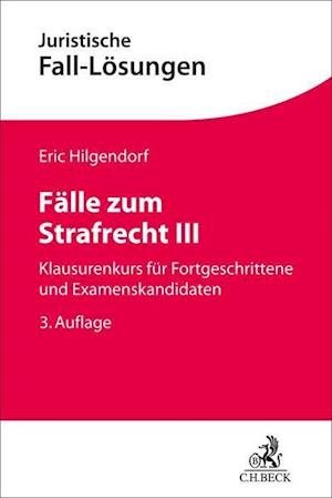 Cover for Eric Hilgendorf · Fälle zum Strafrecht III (Paperback Book) (2022)