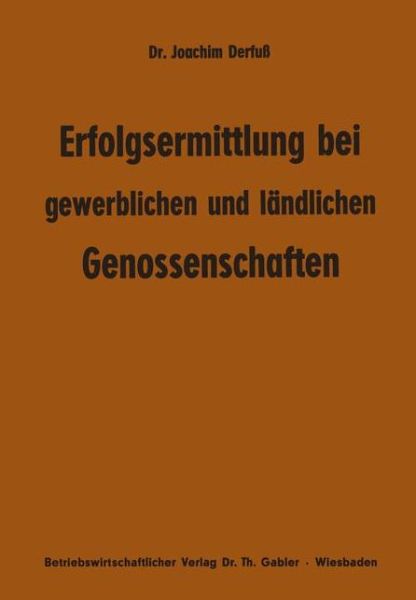 Cover for Joachim Derfuss · Erfolgsermittlung Bei Gewerblichen Und Landlichen Genossenschaften (Paperback Book) [1974 edition] (1974)