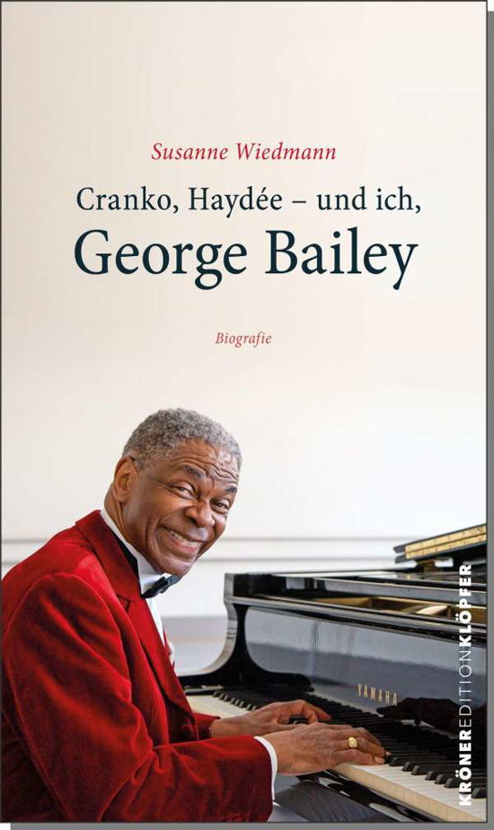 Cover for Susanne Wiedmann · Cranko, Haydée - und ich, George Bailey (Hardcover Book) (2021)