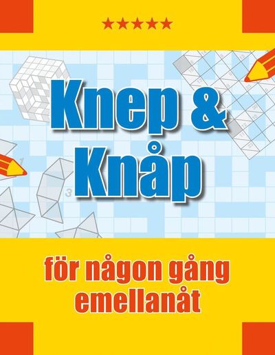 Cover for Knep &amp; knåp : för någon gång emellanåt (Book) (2016)