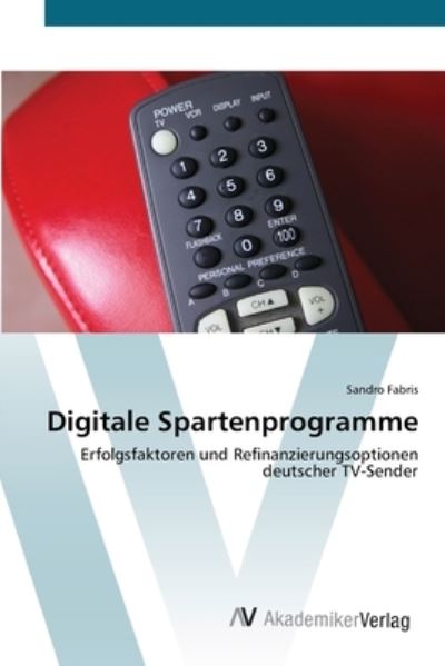 Cover for Fabris · Digitale Spartenprogramme (Book) (2012)