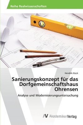 Cover for Kück · Sanierungskonzept für das Dorfgeme (Buch) (2013)