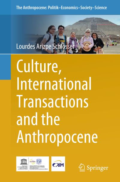 Cover for Lourdes Arizpe Schlosser · Conviviability: Culture and Heritage in a Cosmopolitan World - Springerbriefs in Environment, Security, Development and Peace (Paperback Book) (2018)