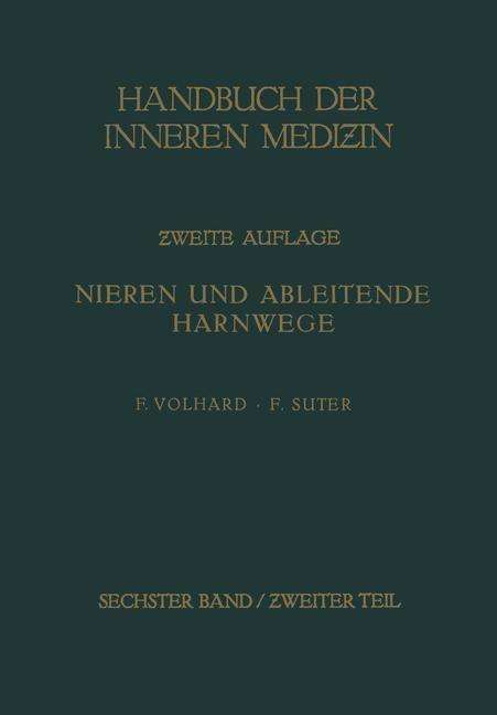 Cover for Von G. Bergmann · Die doppelseitigen hamatogenen Nierenerkrankungen.: Besonderer Teil: Die ein- und beidseitig auftretenden Nierenkrankheiten. Blase. Prostata. Hoden und Nebenhoden. Samenblasen; funktionelle Sexualstorungen / Nieren und Ableitende Harnwege - Handbuch der i (Paperback Book) (1931)