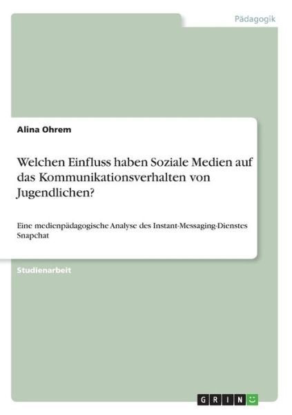 Cover for Ohrem · Welchen Einfluss haben Soziale Me (Book)