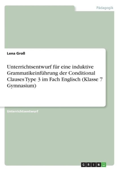 Cover for Groß · Unterrichtsentwurf für eine indukt (Book)