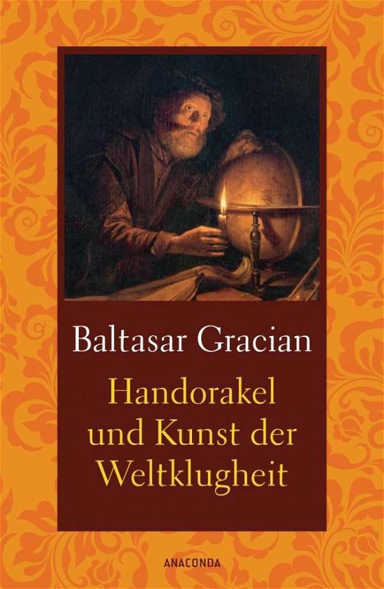 Cover for Baltasar Gracián · Handorakel und Kunst der Weltklugheit (Hardcover bog) (2020)