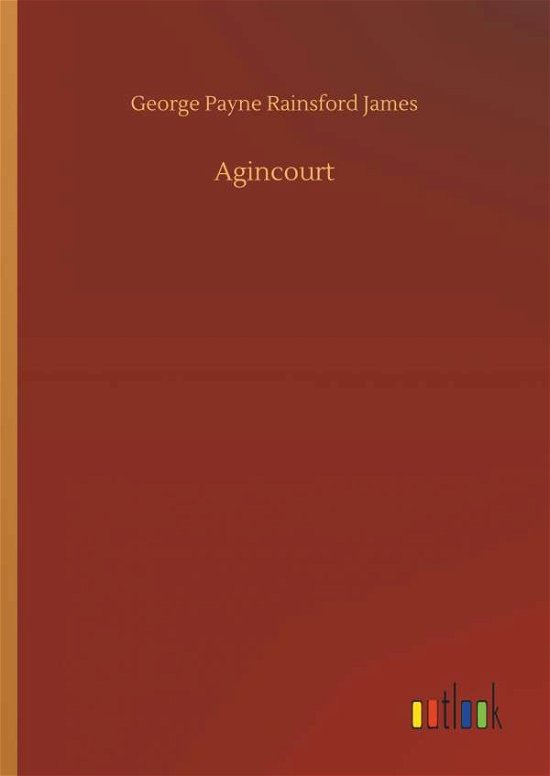 Cover for James · Agincourt (Book) (2018)