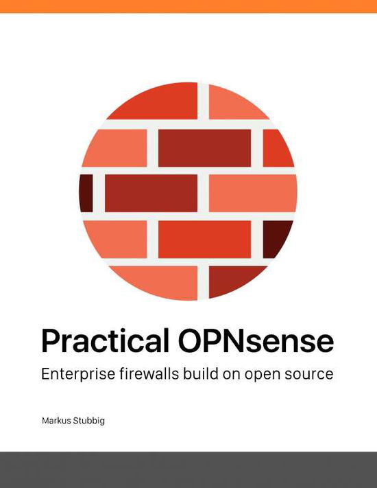 Cover for Stubbig · Practical OPNsense (Book) (2019)