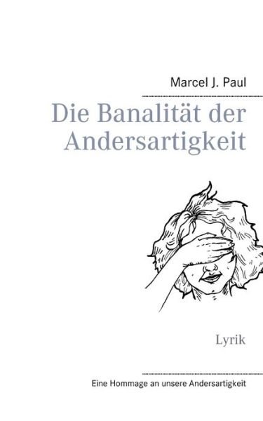 Cover for Paul · Die Banalität der Andersartigkeit (Book) (2017)