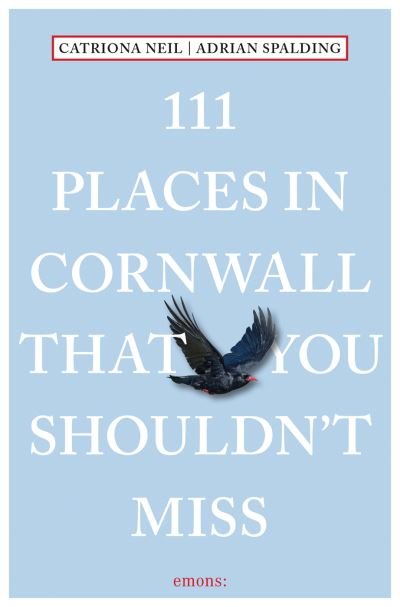 Cover for Catriona Neil · 111 Places in Cornwall That You Shouldn't Miss - 111 Places (Paperback Bog) (2024)
