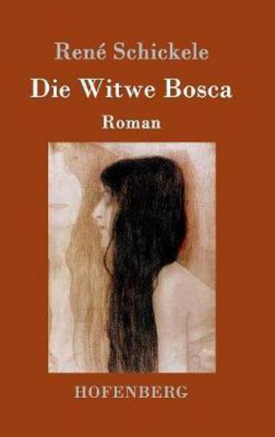 Cover for Schickele · Die Witwe Bosca (Book) (2017)