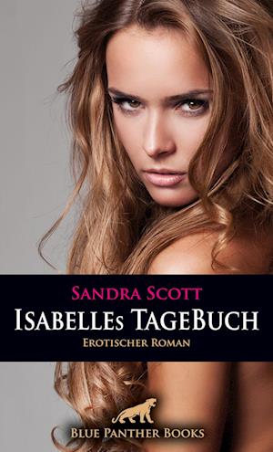 Cover for Sandra Scott · Isabelles TageBuch | Erotischer Roman (Book) (2023)