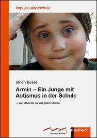 Cover for Bosse · Armin - Ein Junge mit Autismus in (Bog)