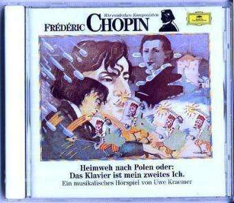 Frederic Chopin. Heimweh nach Polen. CD - Frederic Chopin - Musik - Universal Family Entertai - 9783829105019 - 1. december 1985