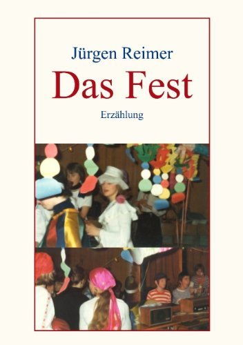 Cover for Jrgen Reimer · Das Fest (Pocketbok) [German edition] (2006)