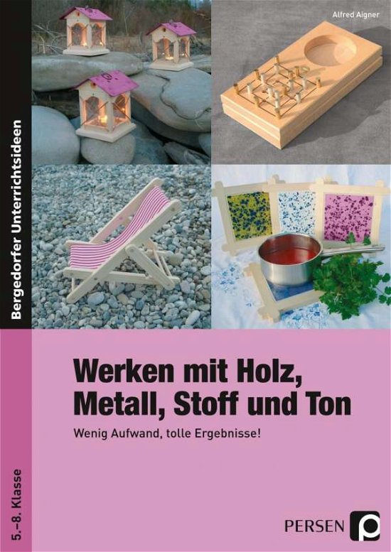 Cover for Aigner · Werken mit Holz,Metall,Stoff (Bok)