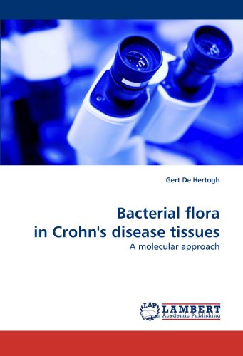 Cover for Gert De Hertogh · Bacterial Flora in Crohn's Disease Tissues: a Molecular Approach (Pocketbok) (2009)