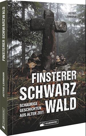 Cover for Astrid Lehmann · Finsterer Schwarzwald (Book) (2023)