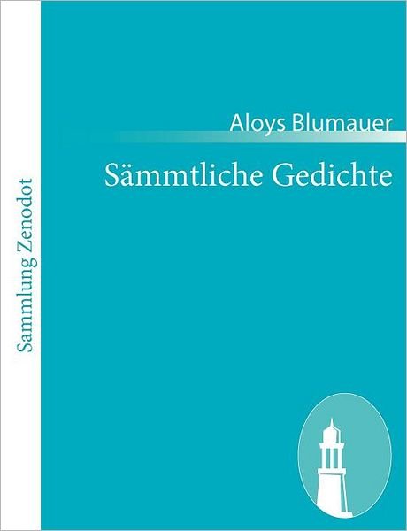 Cover for Aloys Blumauer · S Mmtliche Gedichte (Paperback Book) [German edition] (2010)