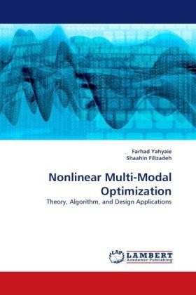 Shaahin Filizadeh · Nonlinear Multi-modal Optimization: Theory, Algorithm, and Design Applications (Paperback Book) (2010)