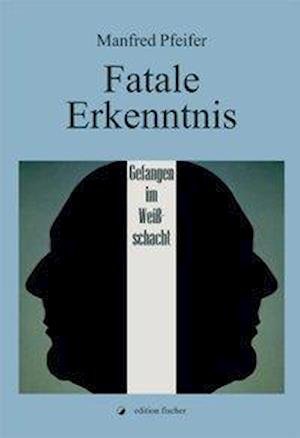 Cover for Pfeifer · Fatale Erkenntnis (Book)