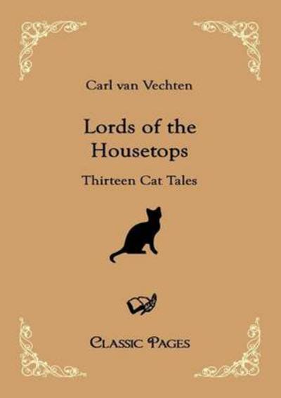 Cover for Carl Van Vechten · Lords of the Housetops (Taschenbuch) (2010)