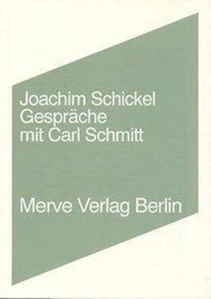 Cover for Joachim Schickel · Gespräche mit Carl Schmitt (Paperback Book) (2008)
