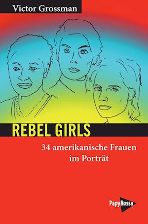 Cover for Victor Grossman · Rebel Girls (Book) (2024)