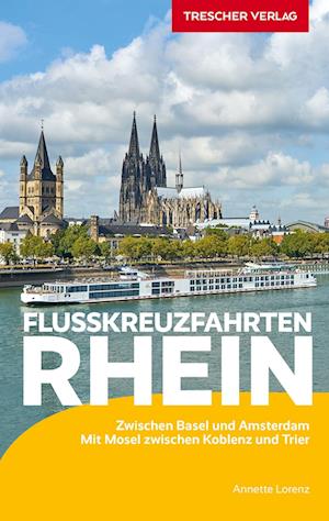 Cover for Annette Lorenz · Reiseführer Flusskreuzfahrten Rhein (Paperback Book) (2022)