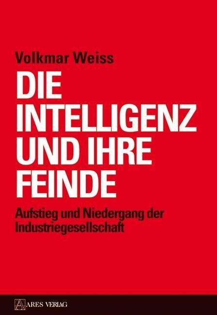 Cover for Weiss · Intelligenz und ihre Feinde (Bog)
