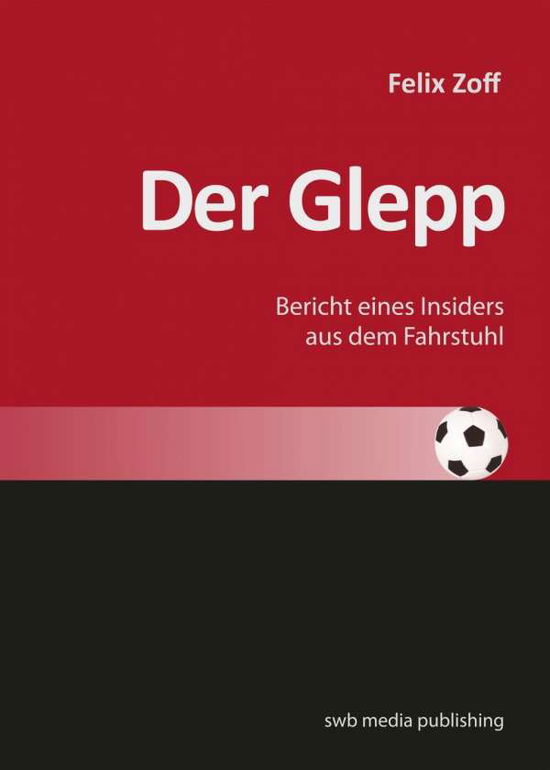 Der Glepp - Zoff - Books -  - 9783946686019 - 