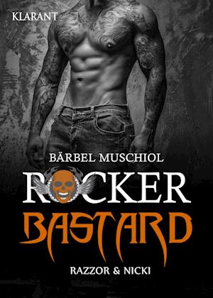 Cover for Bärbel Muschiol · Rocker Bastard. Razzor und Nicki (Paperback Book) (2017)