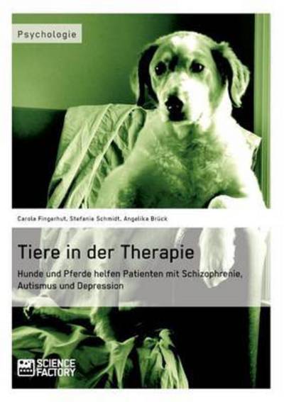 Cover for Angelika Bruck · Tiere in Der Therapie (Paperback Book) [German edition] (2013)