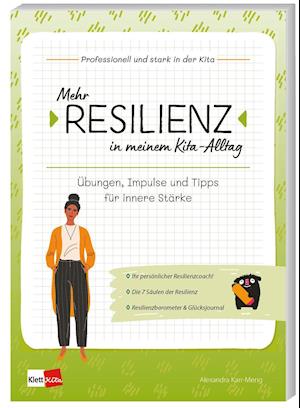 Mehr Resilienz in meinem Kita-Alltag - Alexandra Karr-Meng - Books - Klett Kita GmbH - 9783960462019 - January 10, 2022