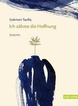 Cover for Taufiq · Ich zähme die Hoffnung (Book)