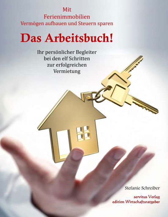 Cover for Schreiber · Das Arbeitsbuch! Mit Ferienim (Book)