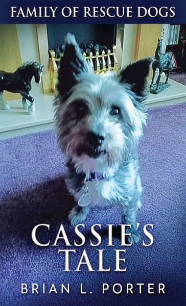 Cover for Brian L Porter · Cassie's Tale (Gebundenes Buch) (2021)