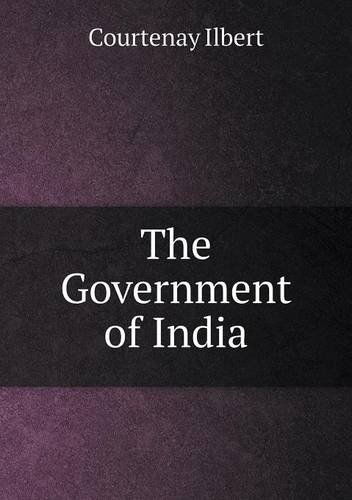 Cover for Courtenay Ilbert · The Government of India (Paperback Book) (2014)