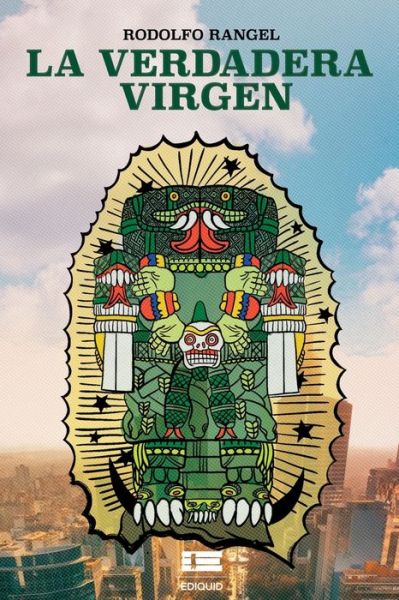 Cover for Rodolfo Rangel · La verdadera virgen (Paperback Book) (2021)