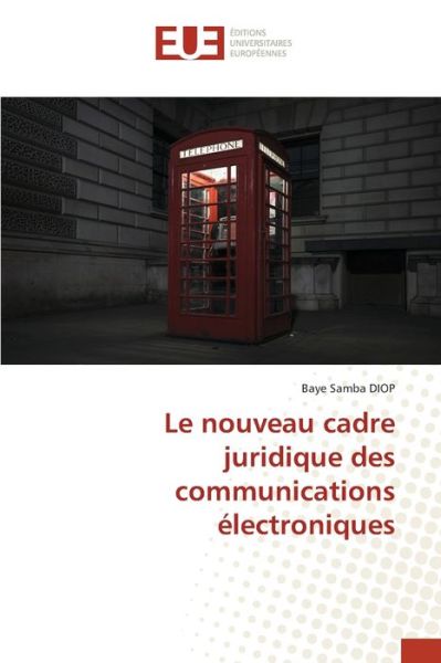 Cover for Diop · Le nouveau cadre juridique des com (Bok) (2020)