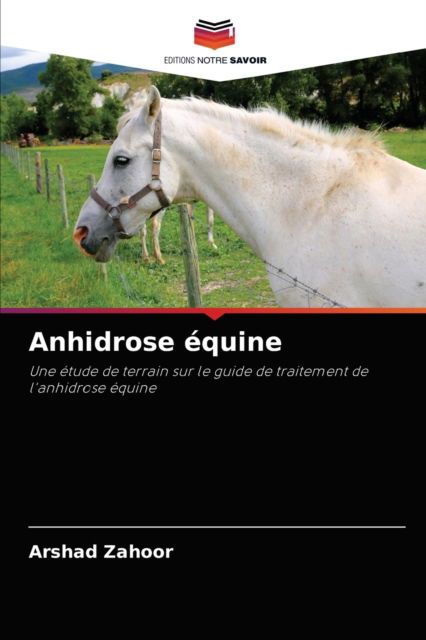 Cover for Arshad Zahoor · Anhidrose equine (Paperback Book) (2021)