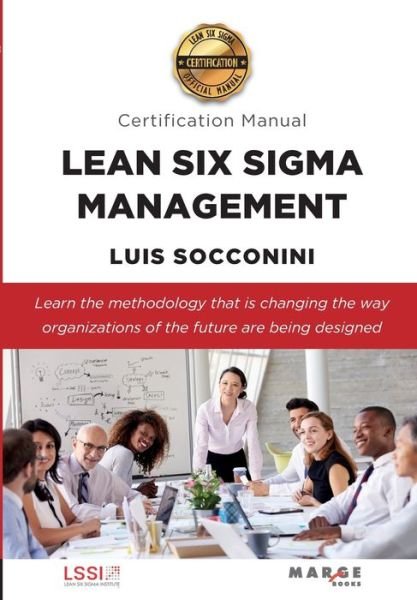 Cover for Luis Socconini · Lean Six Sigma Management. Certification Manual (Taschenbuch) (2021)