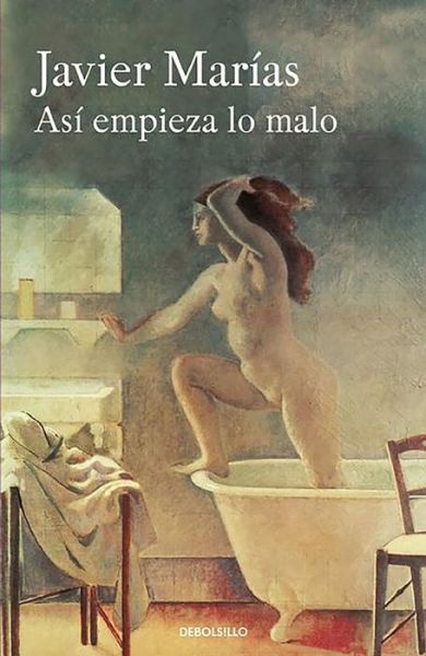 Cover for Marías · Así empieza lo malo (Book) (2016)