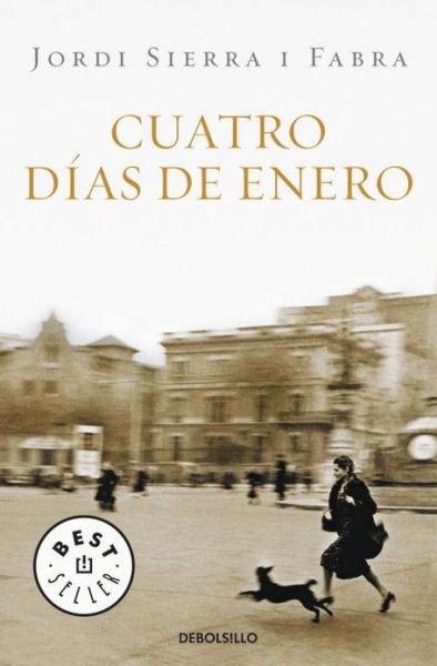 Cover for Jordi Sierra i Fabra · Cuatro dias de enero (Paperback Book) [Spanish, Poc edition] (2013)