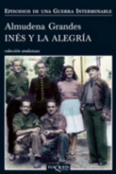 Cover for Almudena Grandes · Ines y la alegria (Pocketbok) (2012)