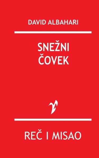 Cover for David Albahari · Snezni Covek (Paperback Book) (2015)
