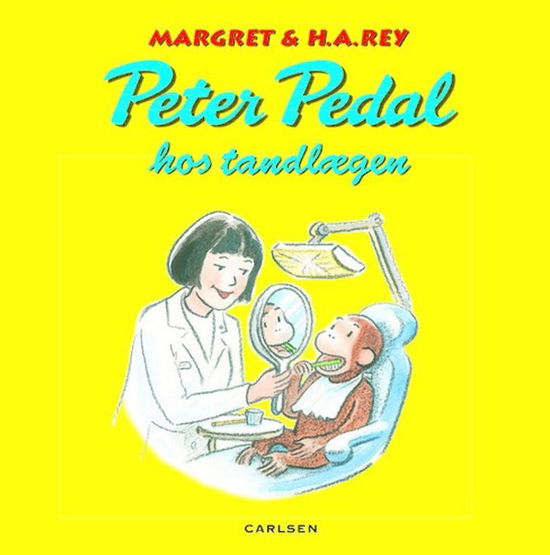 Cover for H. A. Rey; Margret Rey · Peter Pedal: Peter Pedal hos tandlægen (Hardcover Book) [1º edição] [Hardback] (2014)