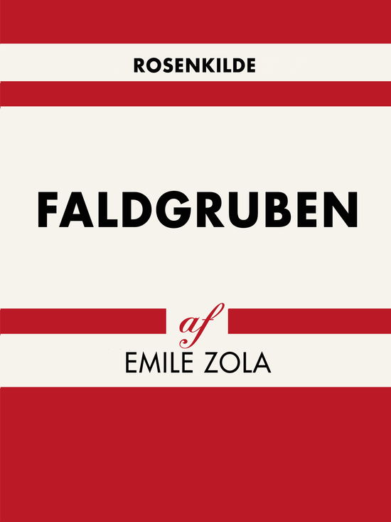 Cover for Émile Zola · Verdens klassikere: Faldgruben (Sewn Spine Book) [1st edition] (2018)