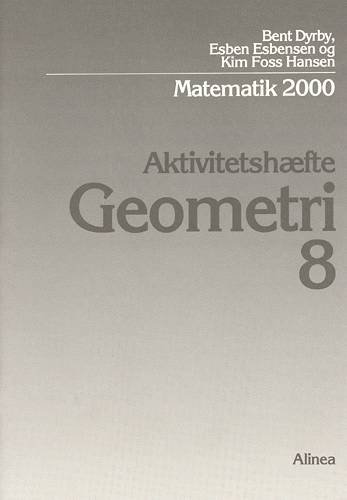 Cover for Bent Dyrby · Matematik 2000 - temabog 8.-9. klassetrin Geometri (Book) [1st edition] (1999)